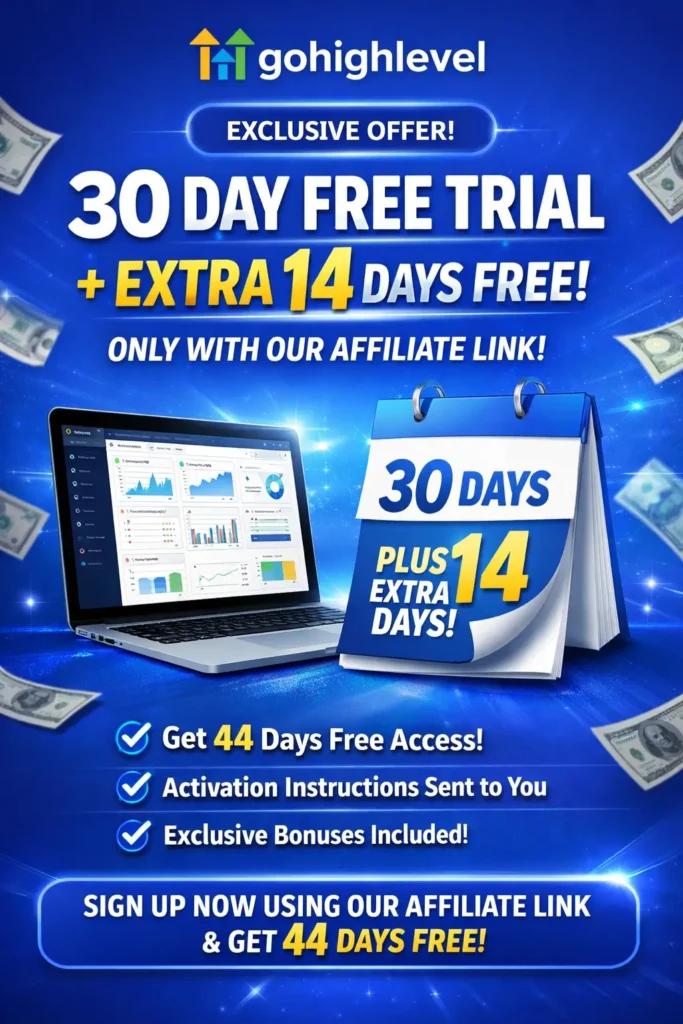 Gohighlevel 30 Days Free Trial + Additional 14 Days Free Trial Extension from Gohighlevel.diy
